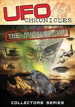 Documentary - Ufo Chronicles The Smoking Gun