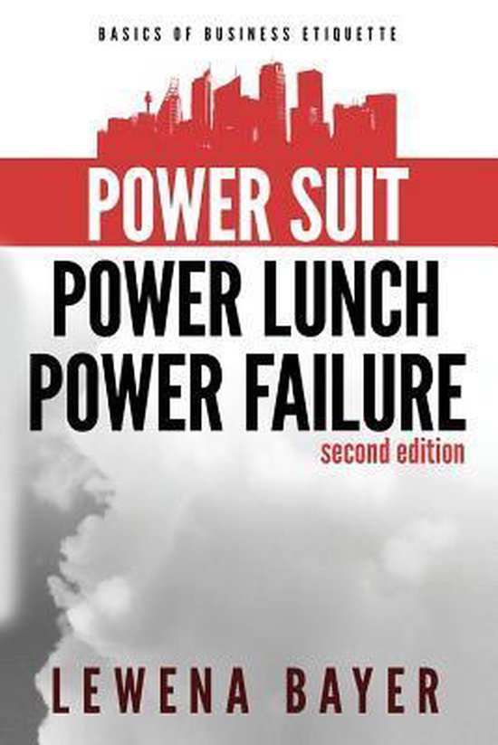 The Canadian Business Etiquette- Power Suit, Power Lunch, Po ... - cover