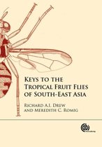 Keys to the Tropical Fruit Flies of South-East Asia