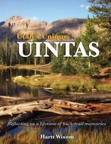 Utah's Unique Uintas
