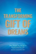 The Transforming Gift of Dreams