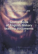 Source-book of English history leading documents