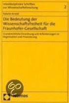Die Bedeutung der Wissenschaftsfreiheit für die Fraunhofer-Gesellschaft