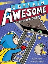 Captain Awesome- Captain Awesome and the Trapdoor