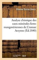 Sciences- Analyse Chimique Des Eaux Min�rales Ferro-Mangan�siennes de Cransac Aveyron