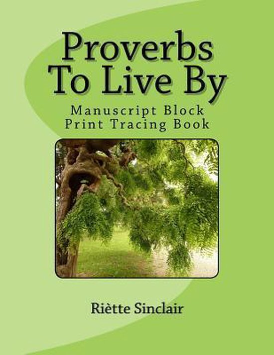 Proverbs To Live By Tracing Book for Manuscript Block Printi ... - cover