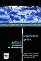 Terrorismo Global, Gesti n de Informaci n Y Servicios de Inteligencia