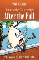 Humpty Dumpty: After the Fall