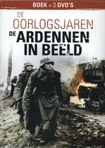 De Oorlogsjaren  -   De Ardennen in beeld