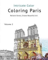 Coloring Paris: Volume 2 - Intricate Color