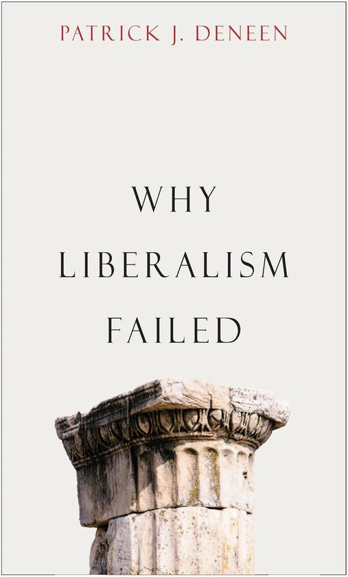 Politics and Culture - Why Liberalism Failed - cover