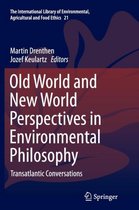 Old World and New World Perspectives in Environmental Philosophy