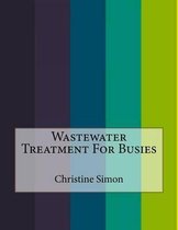 Wastewater Treatment For Busies