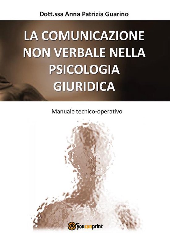 La Comunicazione Non Verbale nella Psicologia Giuridica - cover