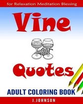 Vine Quotes