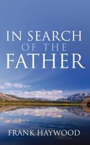 In Search of The Father