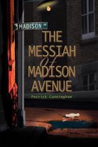 The Messiah of Madison Avenue