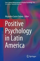 Cross-Cultural Advancements in Positive Psychology 10 - Positive Psychology in Latin America