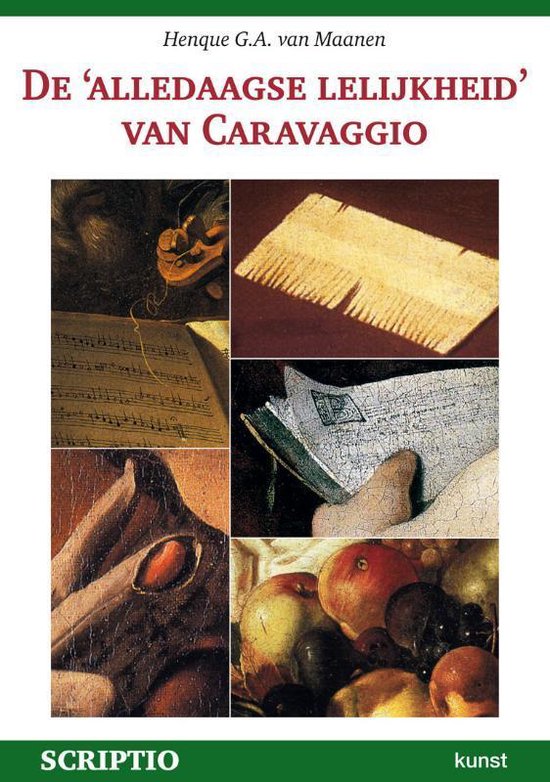 Cover van het boek 'De alledaagse lelijkheid van Caravaggio' van Henque van Maanen