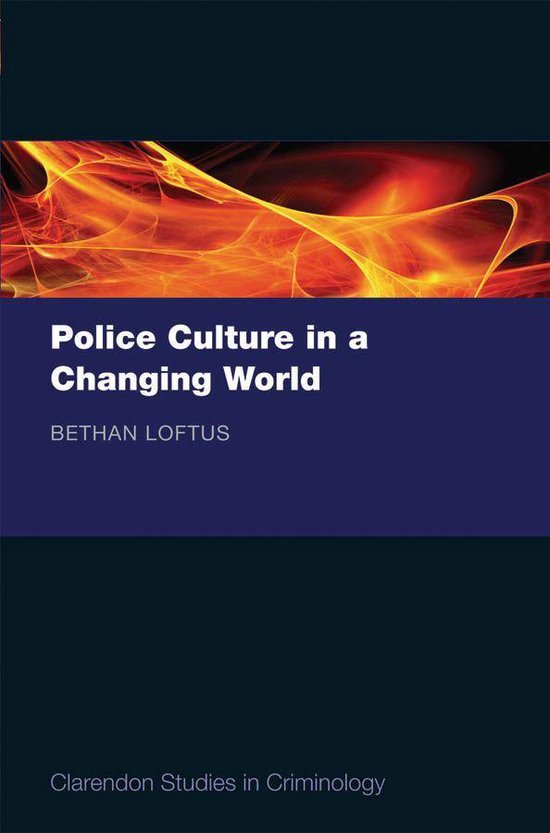 Clarendon Studies in Criminology - Police Culture in a Chang ... - cover