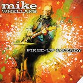 Mike Whellans - Fired-Up & Ready (CD)