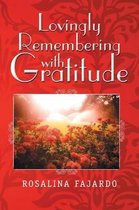 Lovingly Remembering with Gratitude