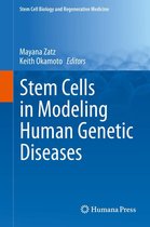 Stem Cell Biology and Regenerative Medicine - Stem Cells in Modeling Human Genetic Diseases