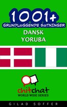 1001+ grundlæggende sætninger dansk - Yoruba