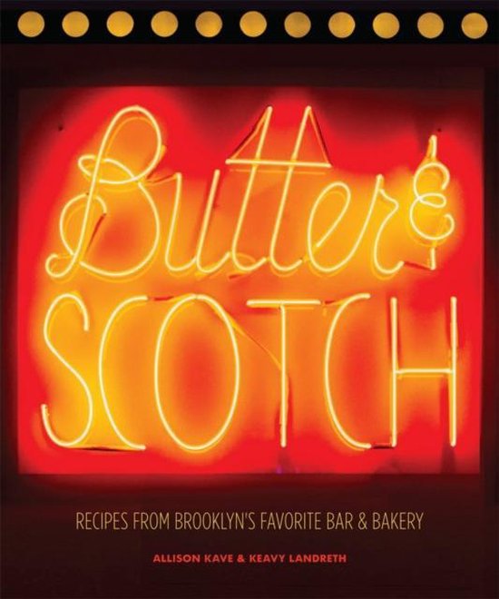 Butter & Scotch, Allison Kave 9781419722288 Boeken