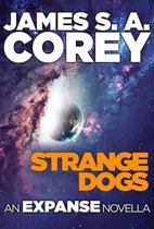 Expanse 11 - Strange Dogs