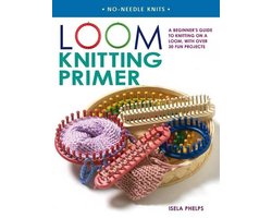Loom Knitting Primer