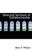 Selected Sermons of Schleiermacher