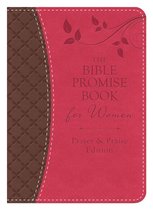 The Bible Promise Book for Women - Prayer & Praise Edition