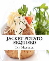 Jacket Potato Required
