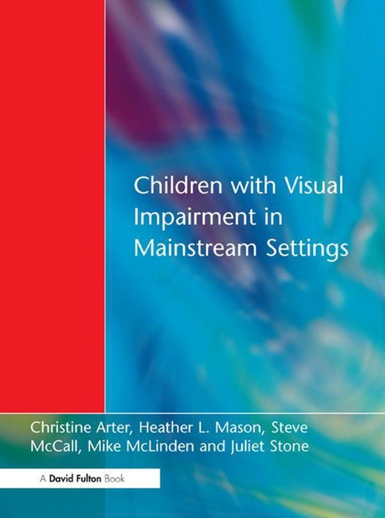Children with Visual Impairment in Mainstream Settings - cover