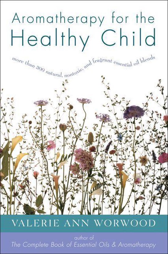 Aromatherapy for the Healthy Child - cover
