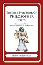 The Best Ever Book of Philosopher Jokes