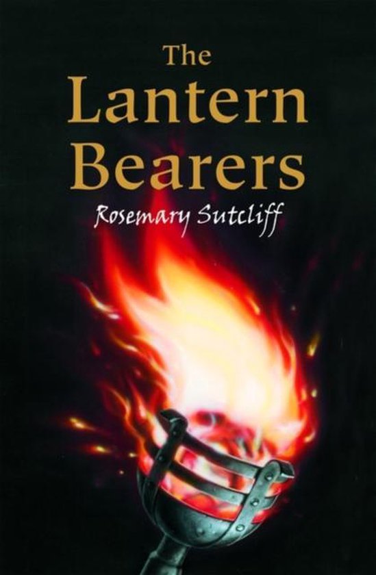 Boekomslag van 'The Lantern Bearers' door Rosemary Sutcliff met een brandende fakkel.