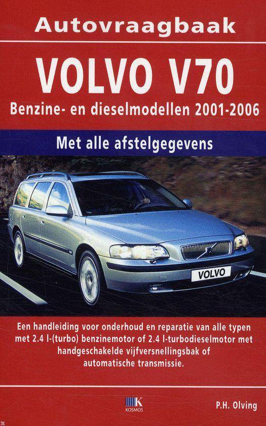 Cover van het boek 'Autovraagbaak Volvo V70' van P.H. Olving
