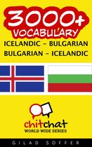 3000+ Vocabulary Icelandic - Bulgarian