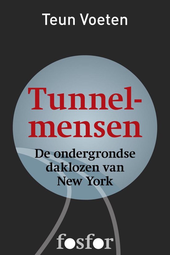 Cover van het boek 'Tunnelmensen'