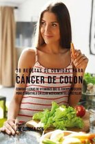 38 Recetas de Comidas Para C ncer de Colon