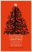 The Valancourt Book of Victorian Christmas Ghost Stories