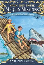 Magic Tree House (R) Merlin Mission 25 - Shadow of the Shark