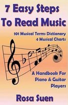 7 Easy Steps to Read Music - A Handbook for Piano & Guitar Players