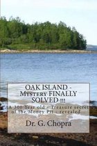 OAK ISLAND - Mystery FINALLY SOLVED !!!