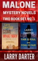 Malone Mystery Novels Two Book Set No. 1