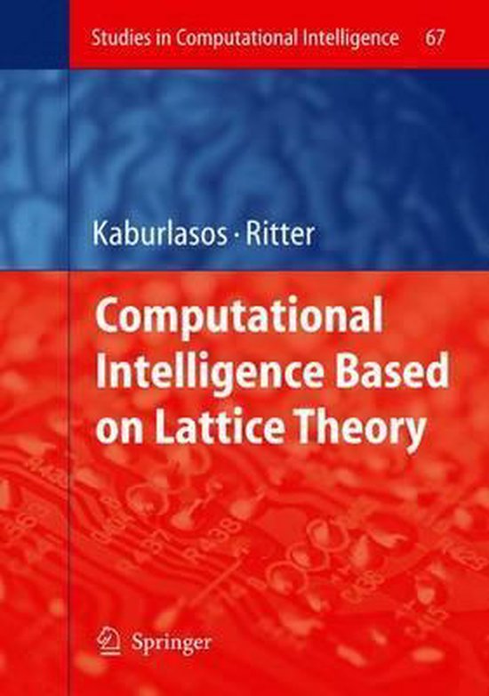 Computational Intelligence Based on Lattice Theory - cover