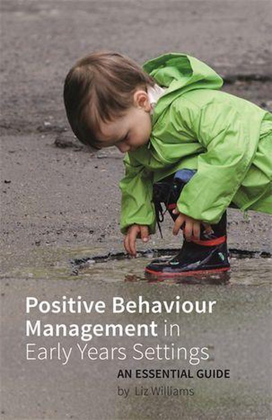 Positive Behaviour Management in Early Years Settings: An Es ... - cover