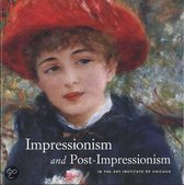 Impressionism And Post-Impressionism In The Art Institute Of Chicago